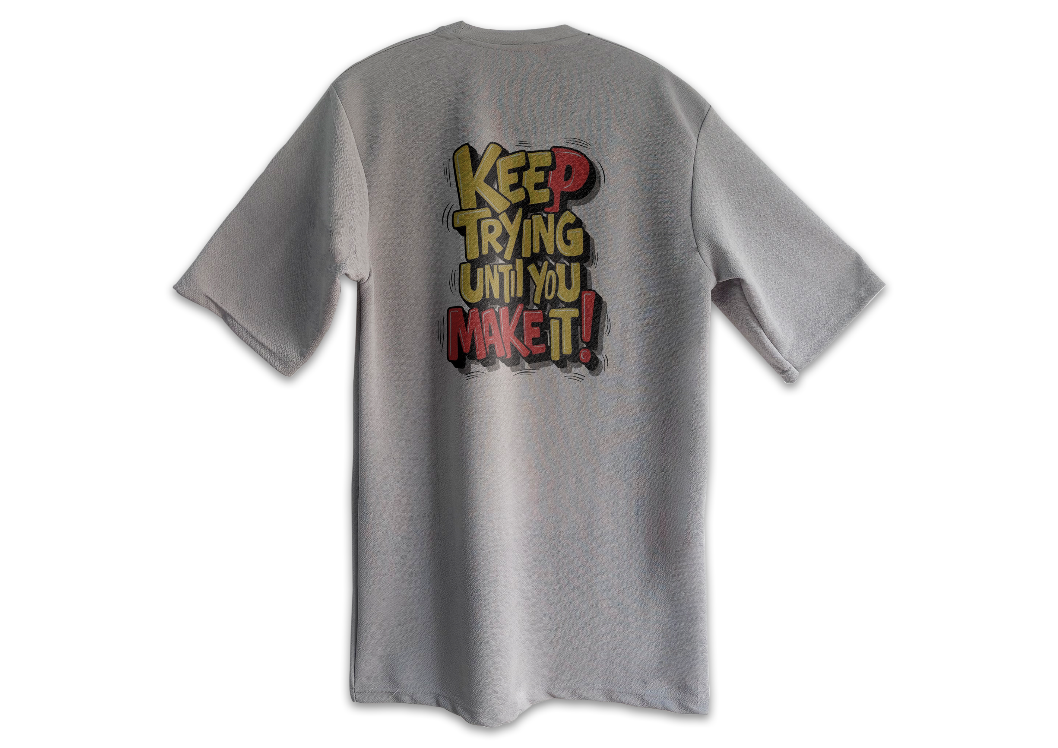 Keep Try Until You Get Gray Drop shoulder For Men's and Boys - Trisholic